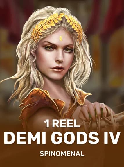 1 Reel Demi Gods IV