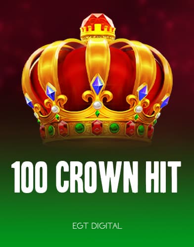 100 Crown Hit