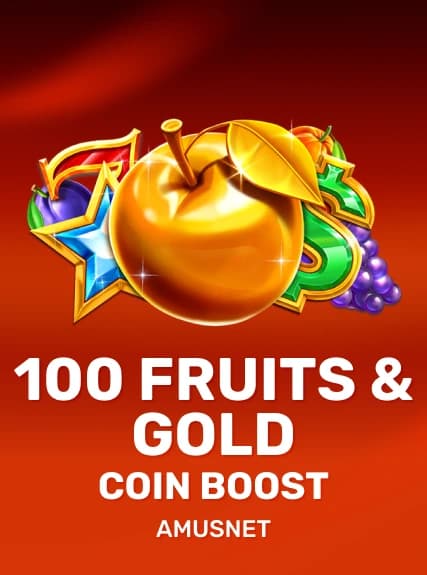 100 Fruits & Gold Coin Boost