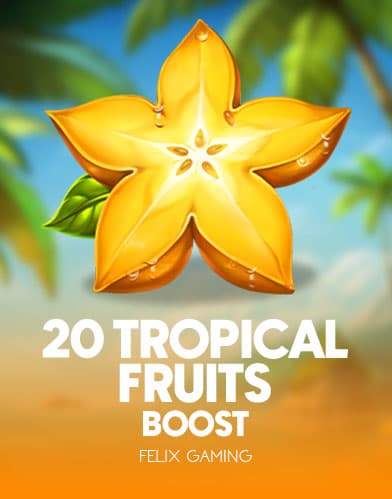 20 Tropical Fruits Boost