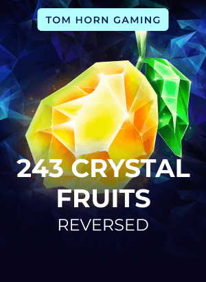 243 Crystal Fruits Reversed