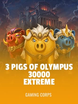 3 Pigs of Olympus 30000 Extreme