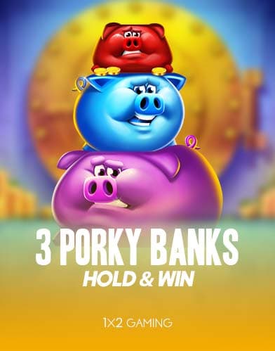3 Porky Banks Hold and Win