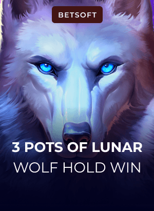 3 Pots of Lunar Wolf - Hold & Win