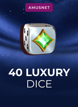 40 Luxury Dice