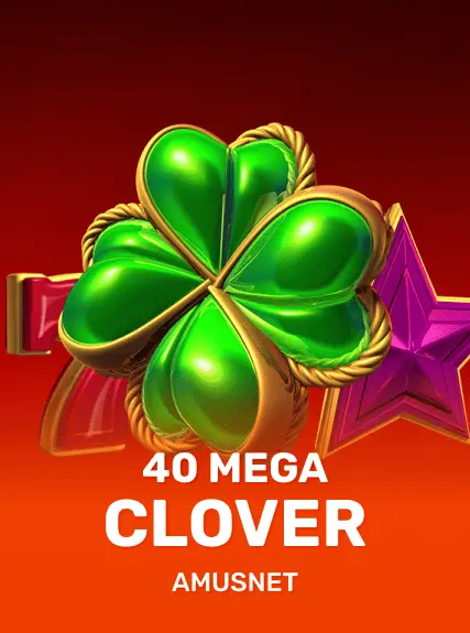 40 Mega Clover