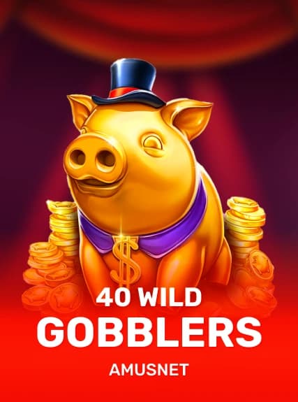 40 Wild Gobblers