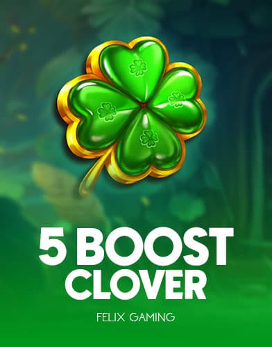 5 Boost Clover
