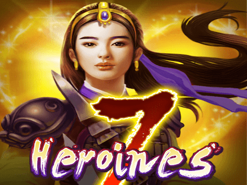 7 Heroines