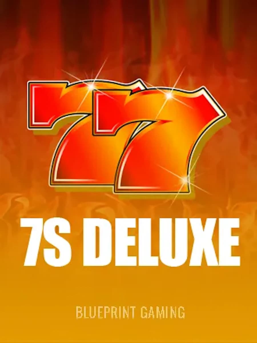 7s Deluxe
