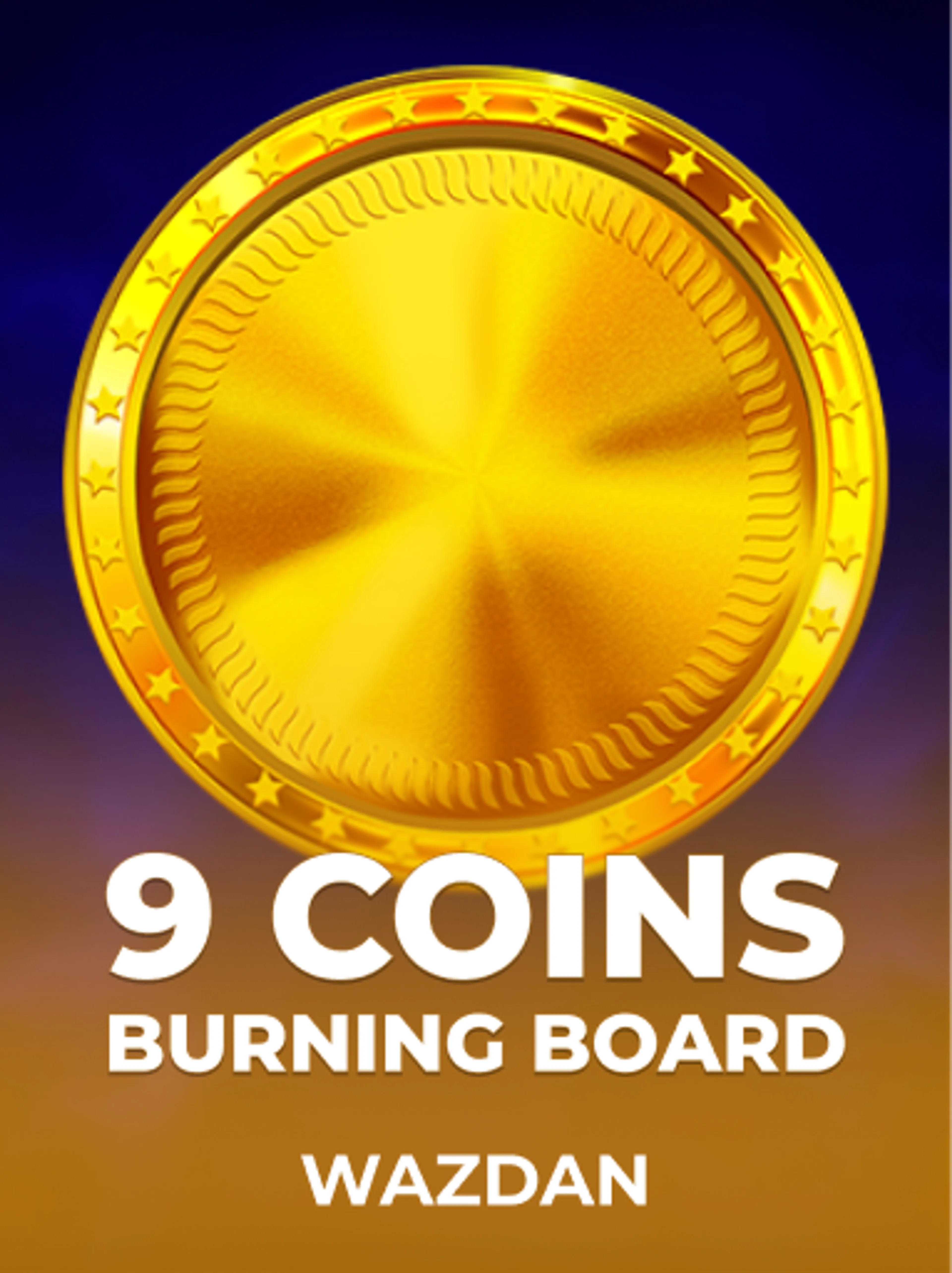 9 Coins Burning Board