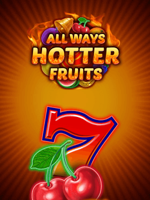 All ways Hotter Fruits