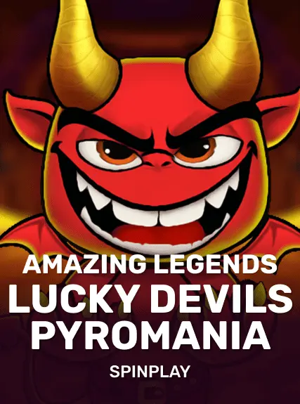 Amazing Legends Lucky Devils Pyromania