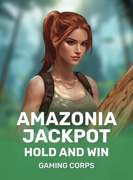 Amazonia Jackpot Hold and Win