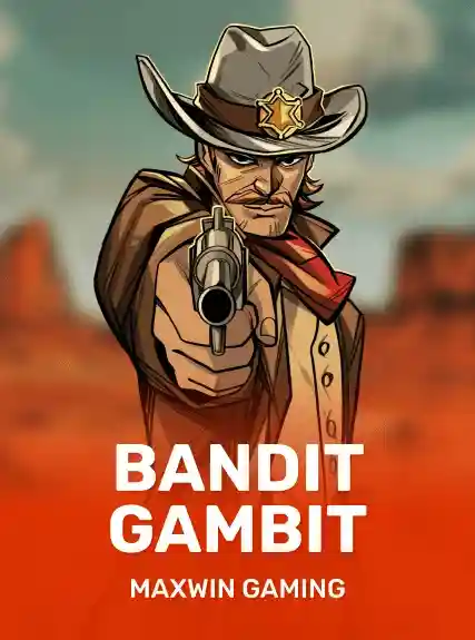 Bandit Gambit