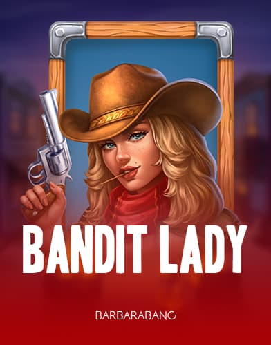 Bandit Lady