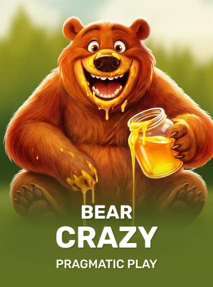 Bear Crazy