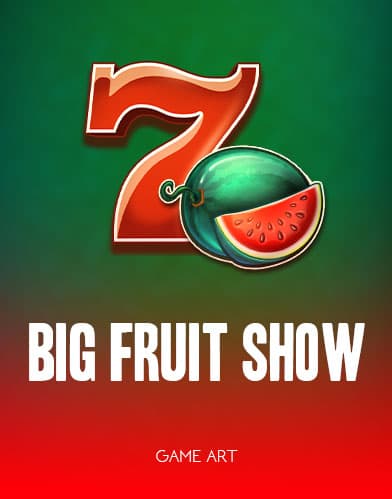 Big Fruit Show