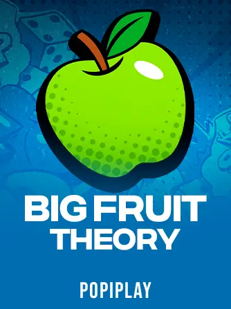 Big Fruit Theory