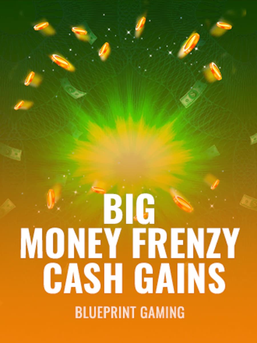 Big Money Frenzy Cash Gains