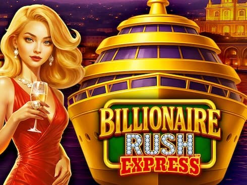Billionaire Rush Express