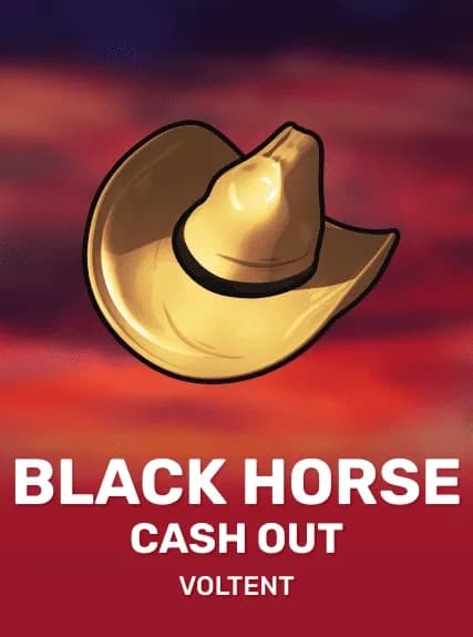 Black Horse Cash Out