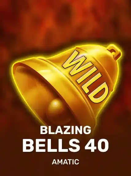 Blazing Bells 40
