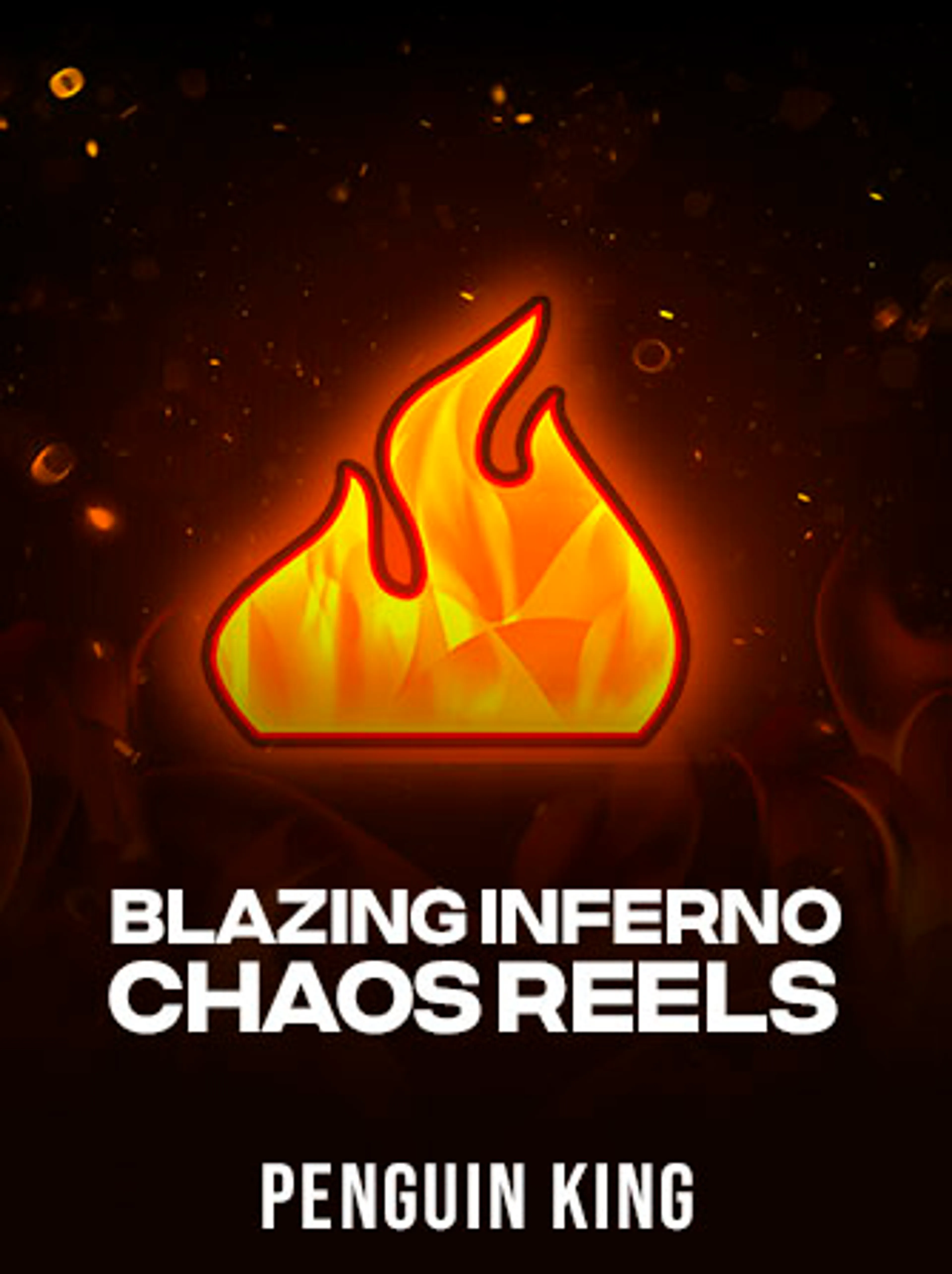 Blazing Inferno: Chaos Reels