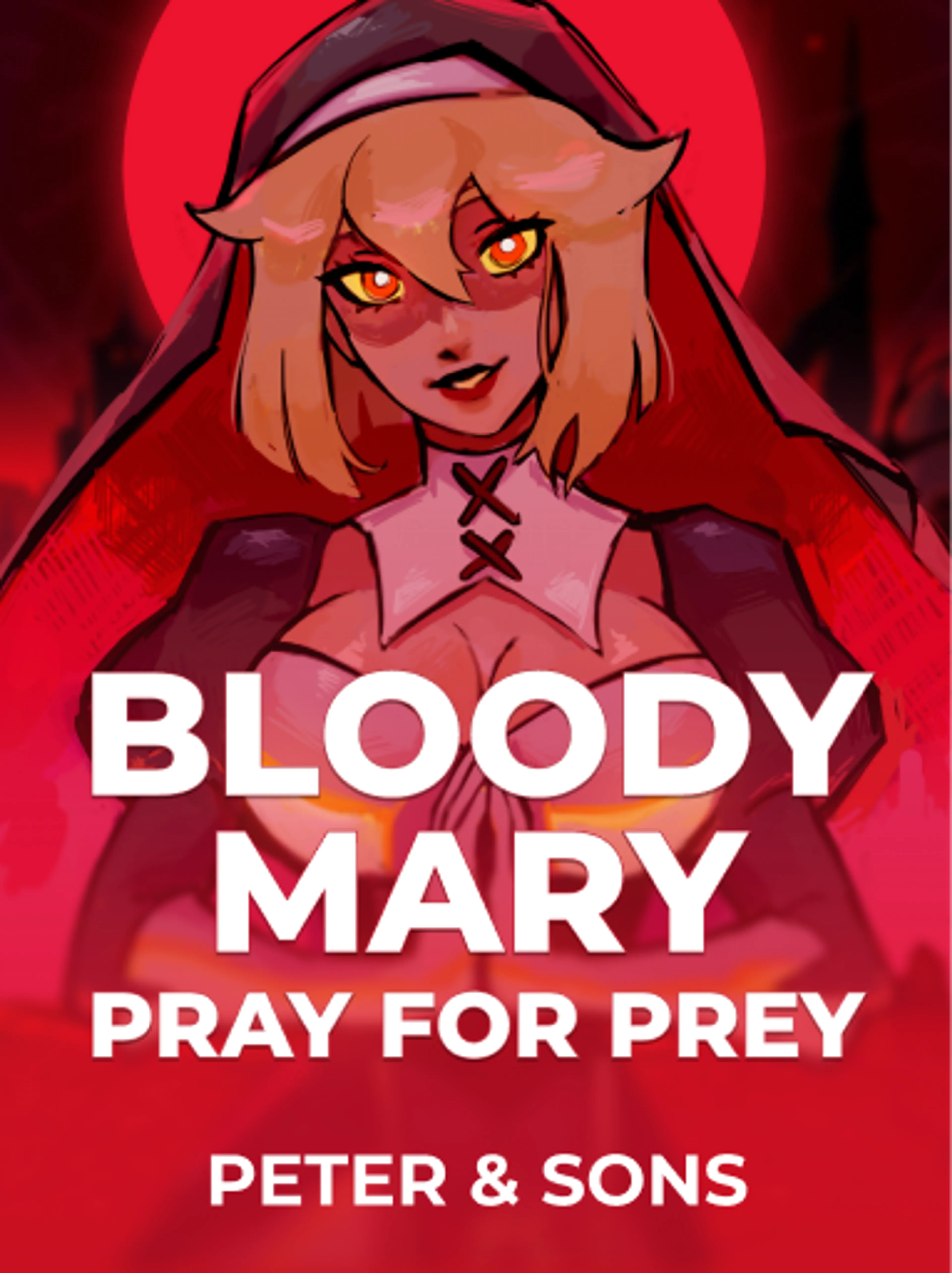 Bloody Mary: Pray for Prey