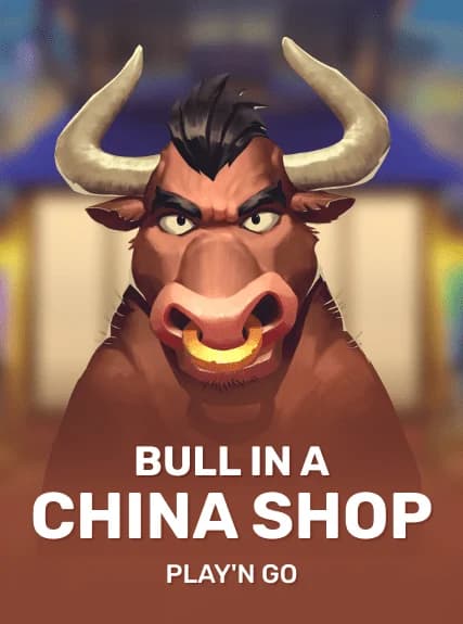 Bull in a China Shop