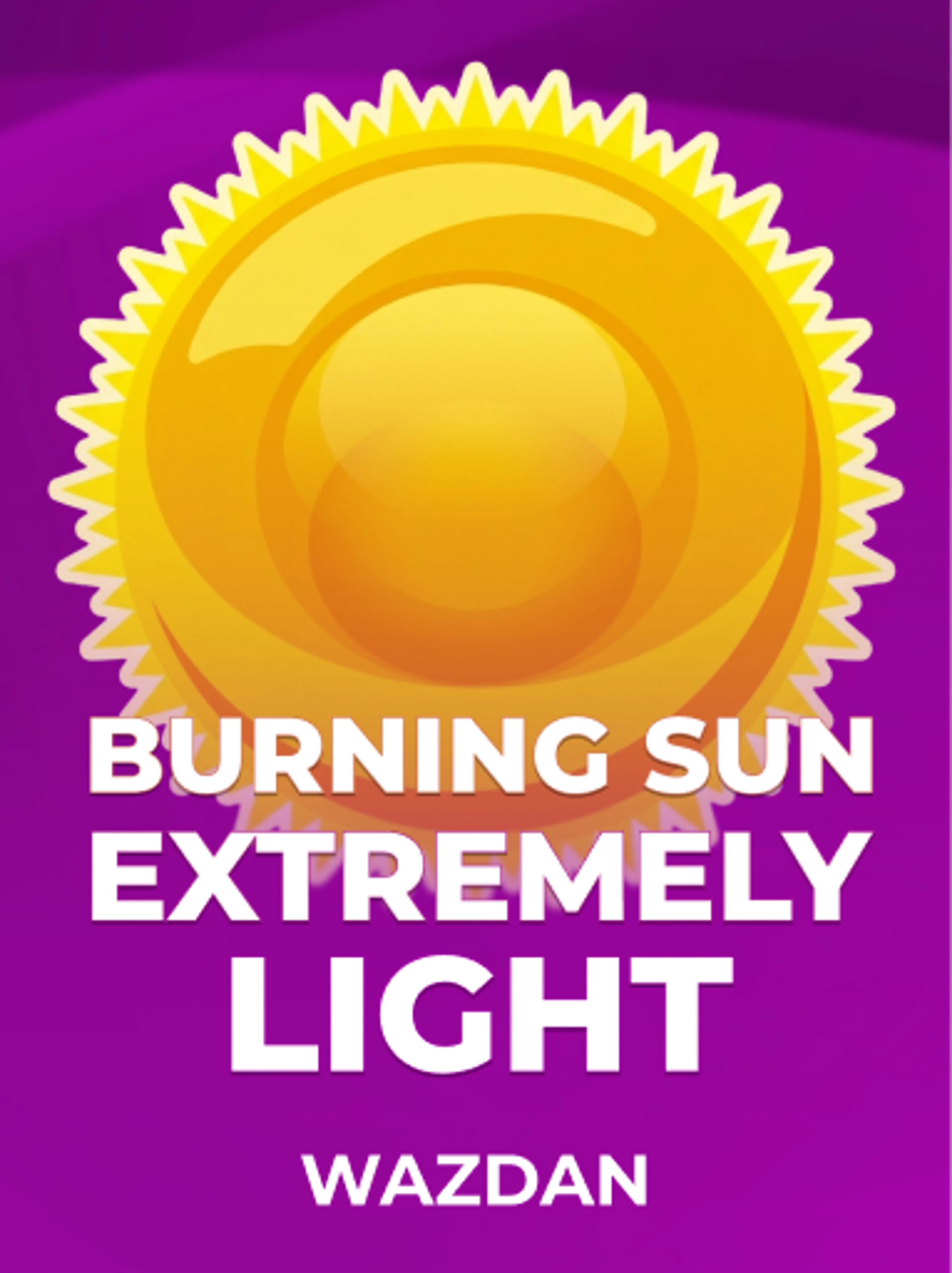 Burning Sun Extremely Light
