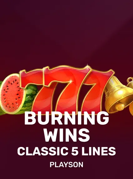Burning Wins: classic 5 lines