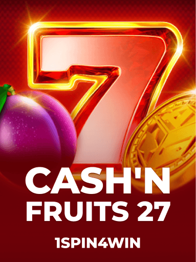 Cash'n Fruits 27