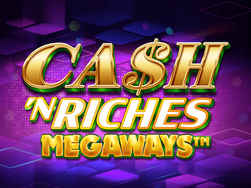 Cash 'N Riches Megaways