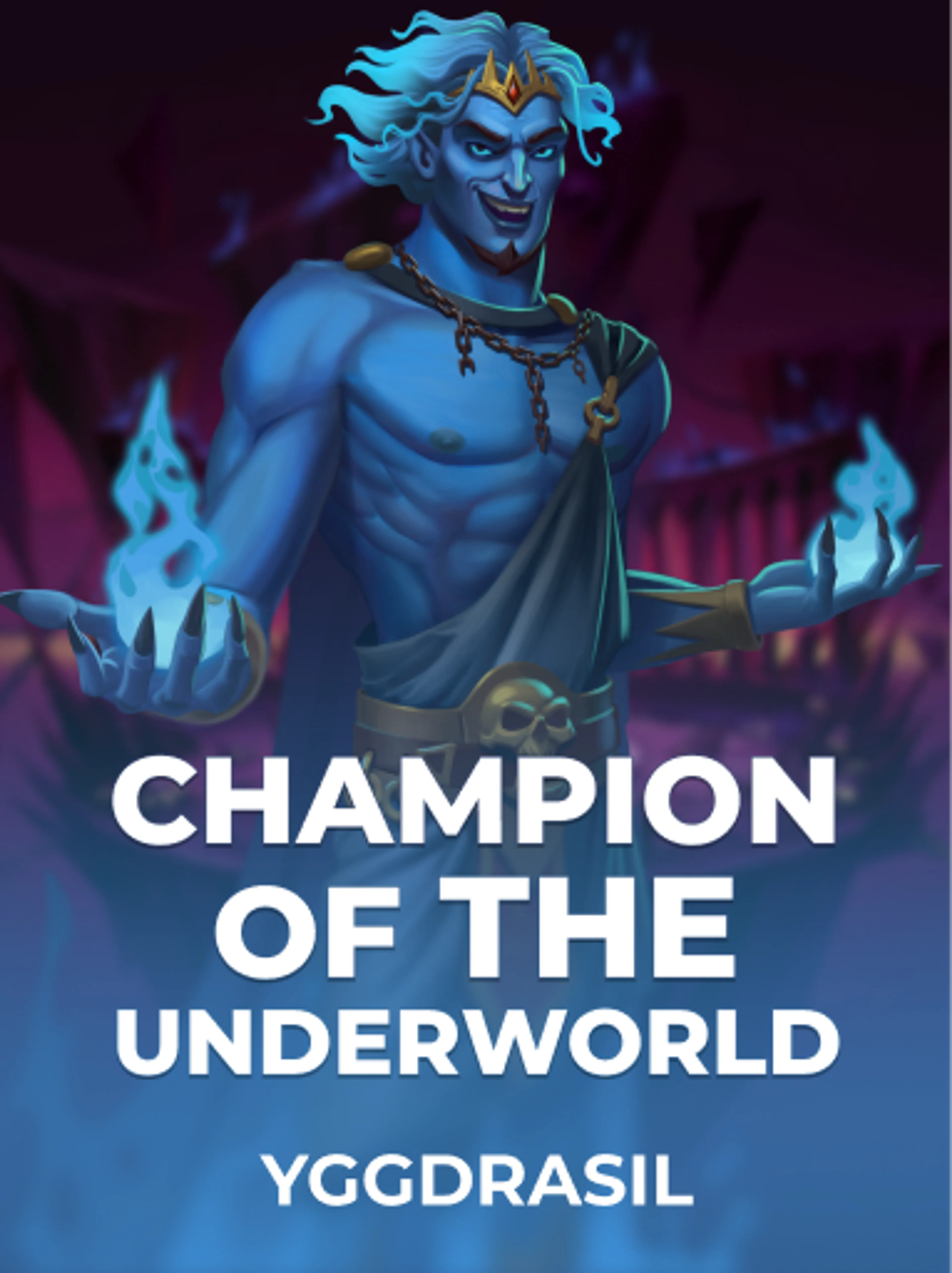 Champion of the Underworld