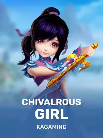 Chivalrous Girl