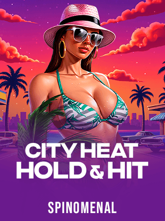 City Heat - Hold & Hit
