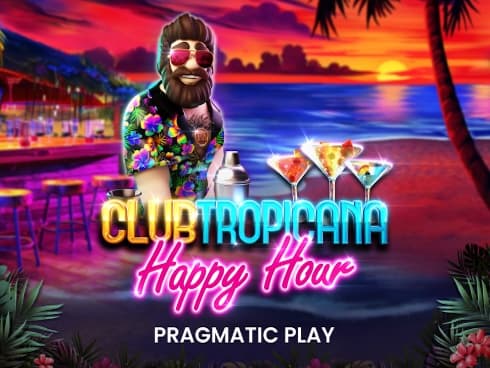 Club Tropicana – Happy Hour