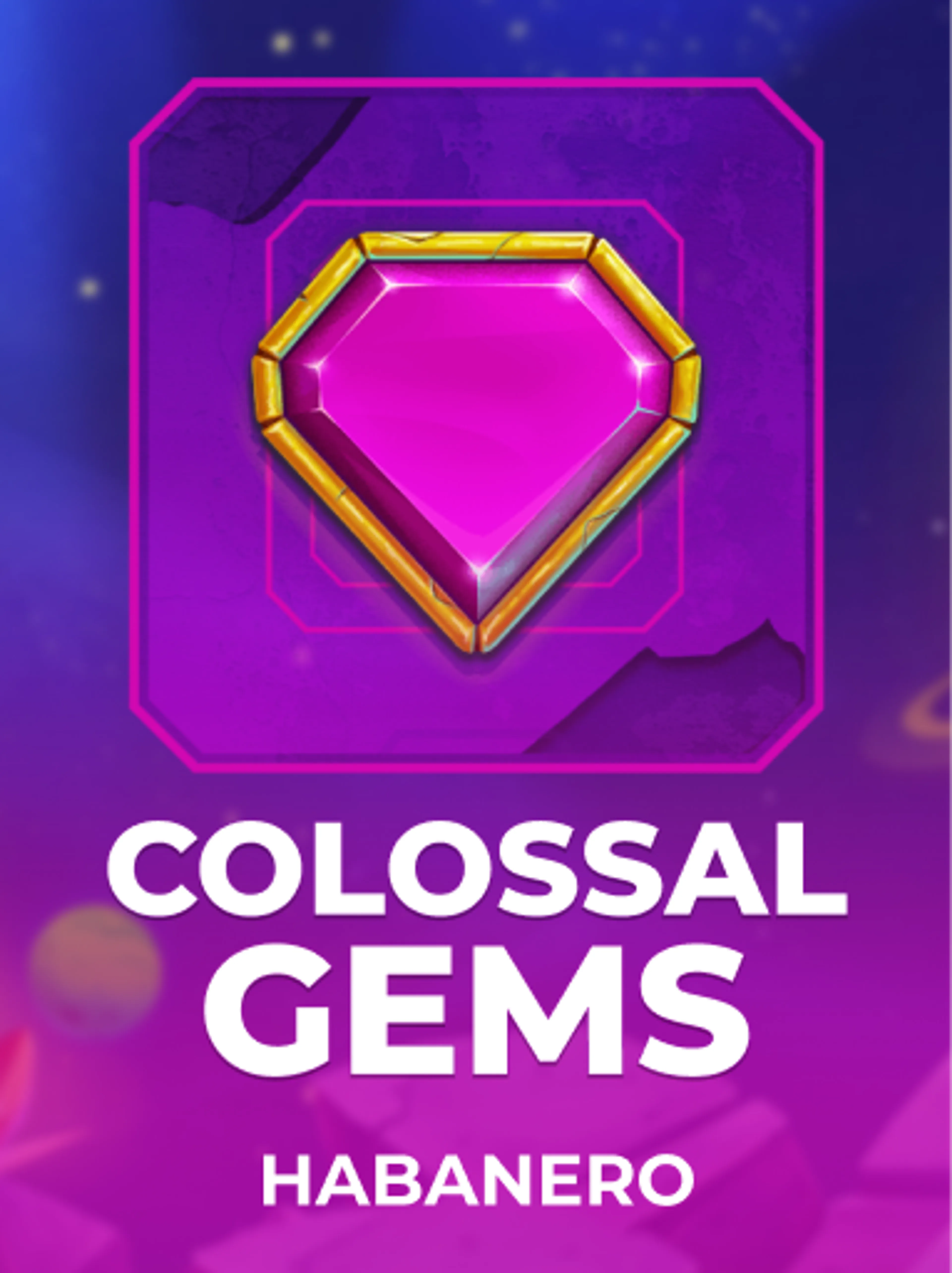 Colossal Gems