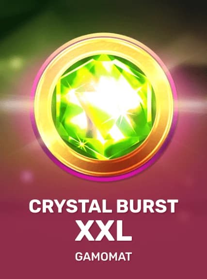 Crystal Burst XXL