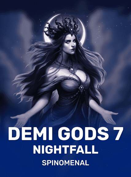 Demi Gods 7 - Nightfall