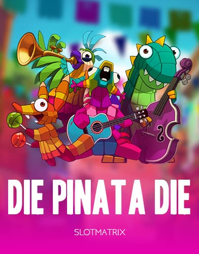 Die Pinata Die