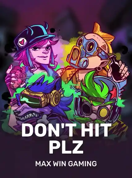 Don't Hit Plz
