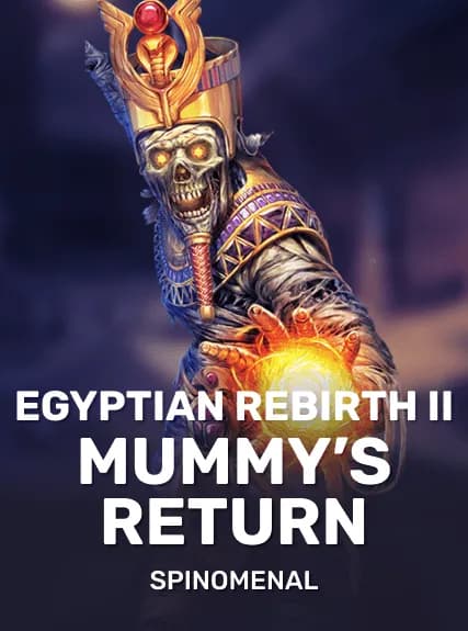 Egyptian Rebirth II: Mummy's Return