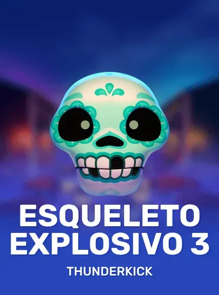Esqueleto Explosivo 3