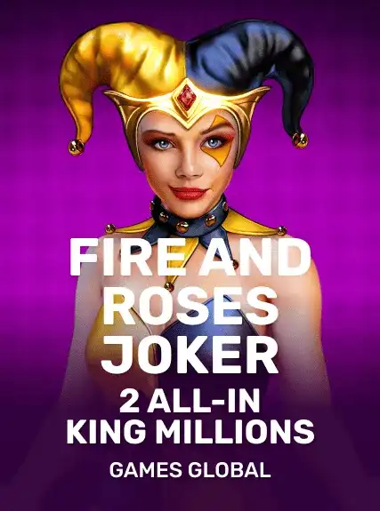 Fire and Roses Joker 2 All-In King Millions