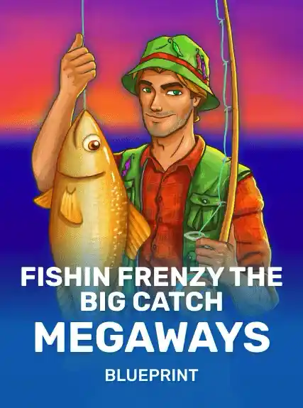 Fishin Frenzy The Big Catch Megaways