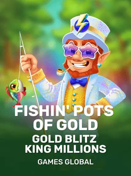 Fishin' Pots of Gold: Gold Blitz King Millions