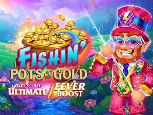 Fishin' Pots of Gold: Gold Blitz Ultimate Fever Boost