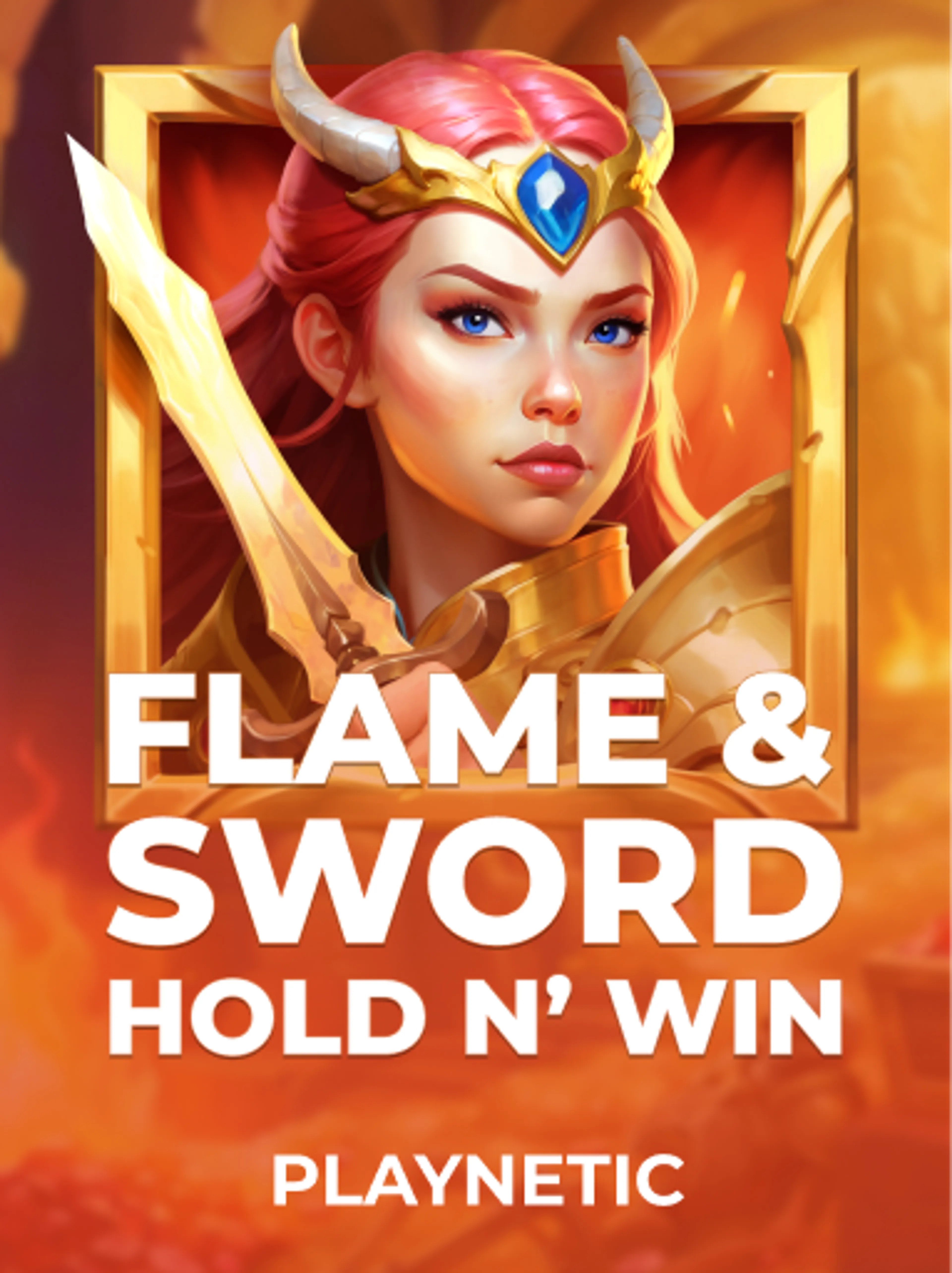 Flame & Sword: Hold n' Win